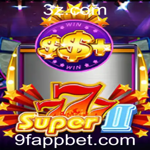 Super777II: Descubra o Novo Fenômeno de Entretenimento na 9F Bet App